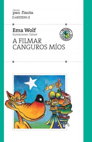 Cover of the book A filmar canguros míos by Luis Gasulla, Juan Parrilla