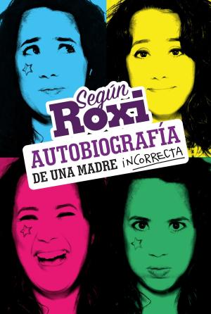 Cover of the book Según Roxi by Gabriel Di Meglio, Gustavo Álvarez