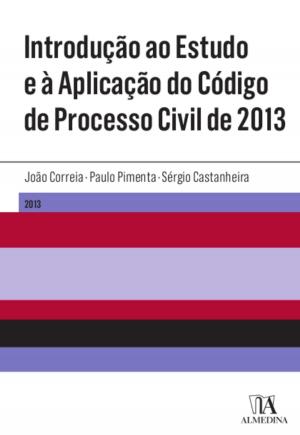Cover of Introdução ao Estudo e à Aplicação do Código de Processo Civil de 2013