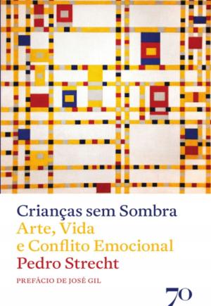 Cover of the book Crianças sem sombra by Sigmund Freud