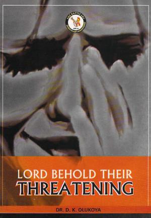 bigCover of the book Lord, Behold Their Threatening by 