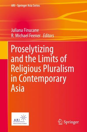 Cover of the book Proselytizing and the Limits of Religious Pluralism in Contemporary Asia by Madeline Bronsdon Rowan