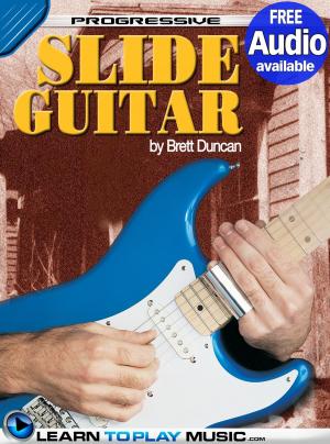 Cover of the book Slide Guitar Lessons for Beginners by LearnToPlayMusic.com, Peter Gelling