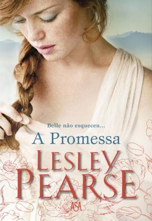 Cover of the book A Promessa by Nicholas Sparks