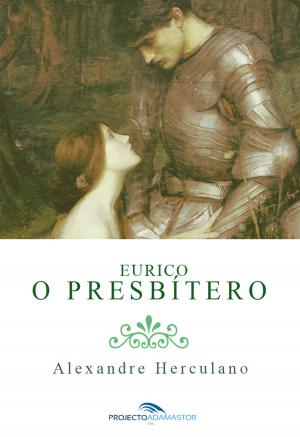 Cover of the book Eurico o Presbítero by Camilo Pessanha