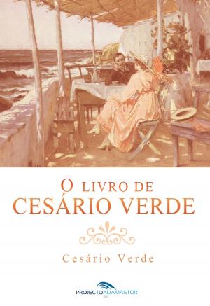 Cover of the book O Livro de Cesário Verde by Eça de Queirós