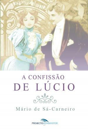 Cover of the book A Confissão de Lúcio by Antero de Quental