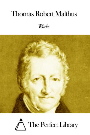 Cover of the book Works of Thomas Robert Malthus by Jacques Futrelle