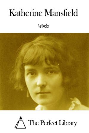 Book cover of Works of Katherine Mansfield