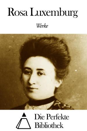 Book cover of Werke von Rosa Luxemburg
