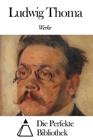 Cover of Werke von Ludwig Thoma