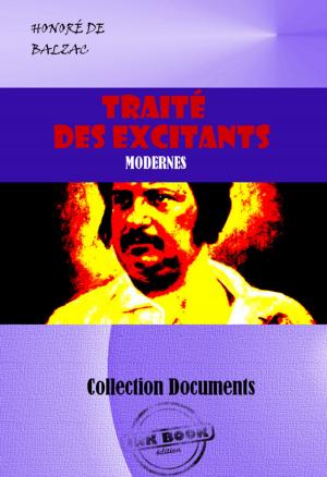 Cover of the book Traité des excitants modernes : Alcool, Tabac, Sucre, Thé, café by Jacques Bainville