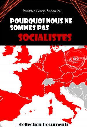 Cover of the book Pourquoi nous ne sommes pas socialistes by Helena Petrovna  Blavatsky