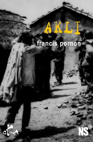 Cover of the book AKLI by Damien Ruzé