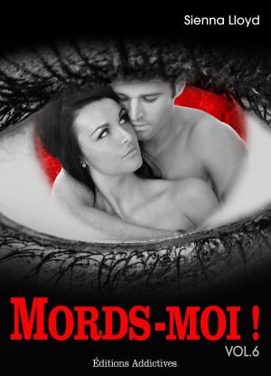 Book cover of Mords-moi ! volume 6
