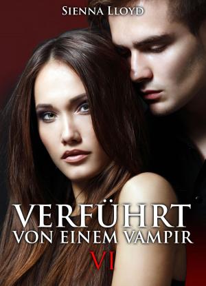 Cover of the book Verführt von einem Vampir - Band 6 by Megan Harold