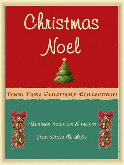 Cover of the book Christmas Noel by Shenanchie O'Toole, Food Fare, Food Fare