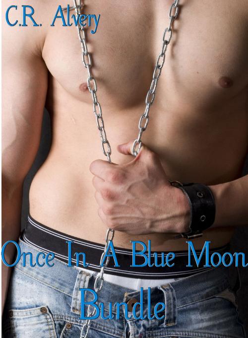 Cover of the book Once In A Blue Moon Bundle by C.R Alvery, C.R. Alvery