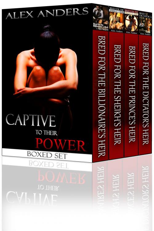 Cover of the book Captive to their Power: Boxed Set by Alex Anders, RateABull Publishing