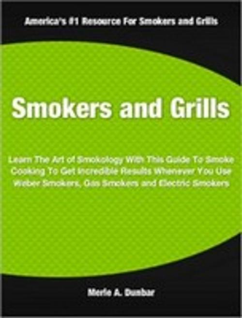 Cover of the book Smokers and Grills by Merle Dunbar, Tru Divine Publishing