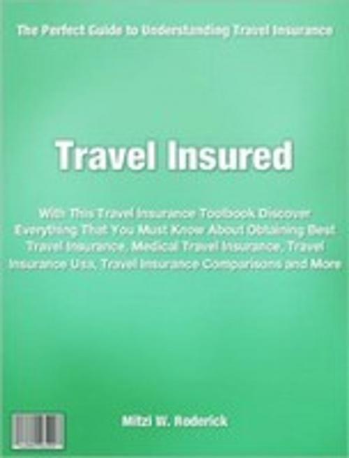 Cover of the book Travel Insured by Mitzi Roderick, Tru Divine Publishing