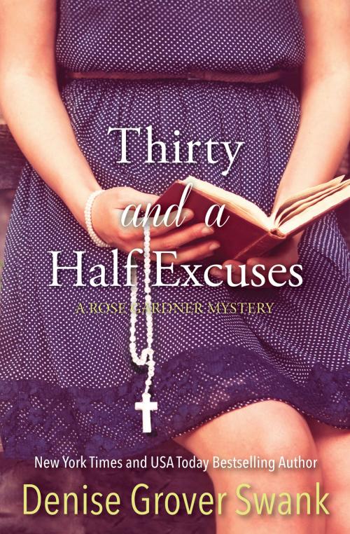 Cover of the book Thirty and a Half Excuses by Denise Grover Swank, DGS