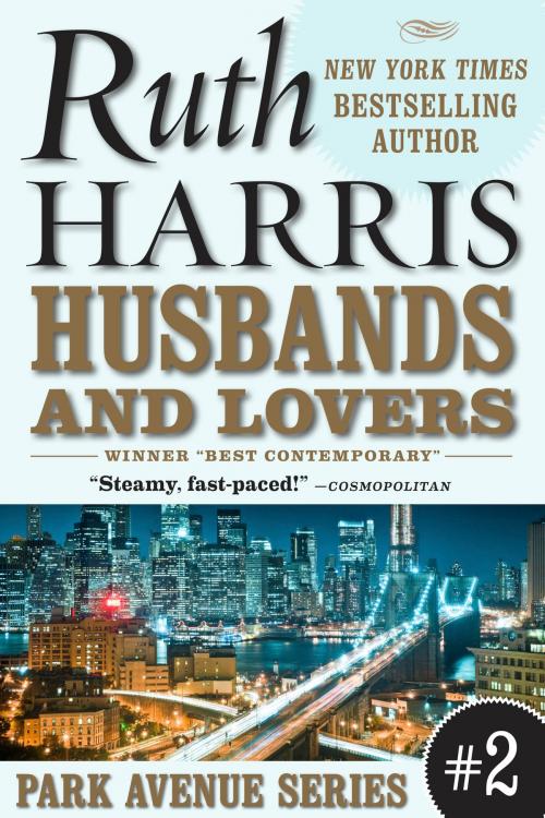Cover of the book Husbands And Lovers by Ruth Harris, Ruth Harris Books