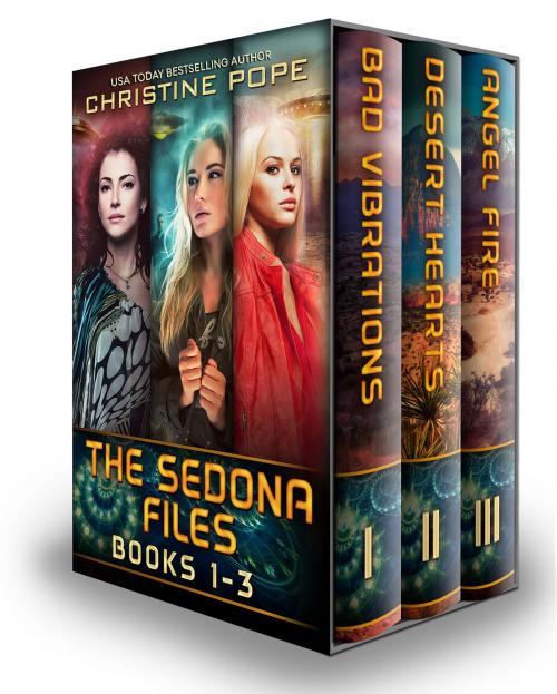 Cover of the book The Sedona Files: Books 1-3 by Christine Pope, Dark Valentine Press