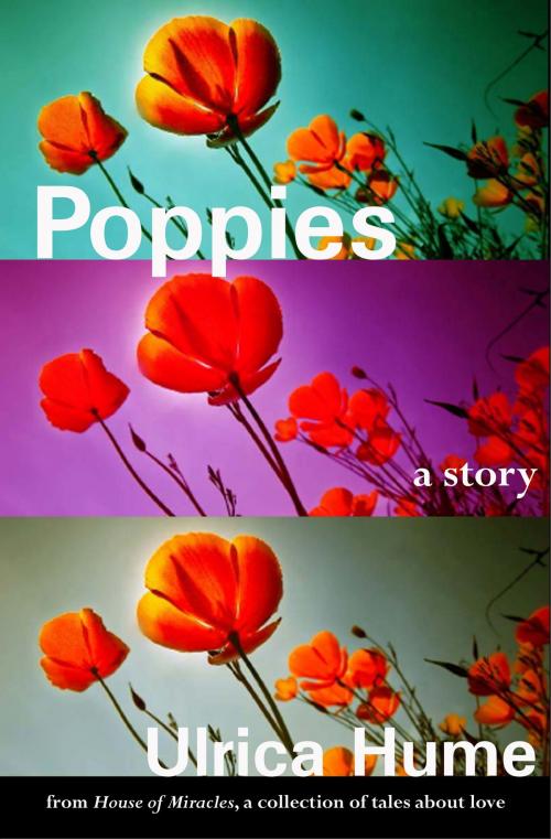 Cover of the book Poppies by Ulrica Hume, Blue Circle Press