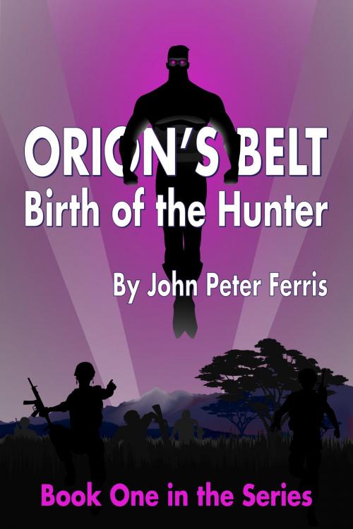Cover of the book Orion's Belt by John Peter Ferris, self published