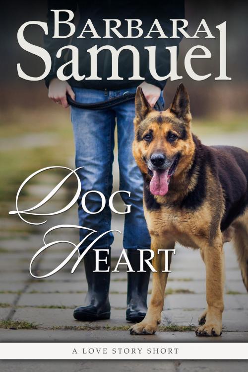 Cover of the book Dog Heart by Barbara Samuel, Barbara Samuel