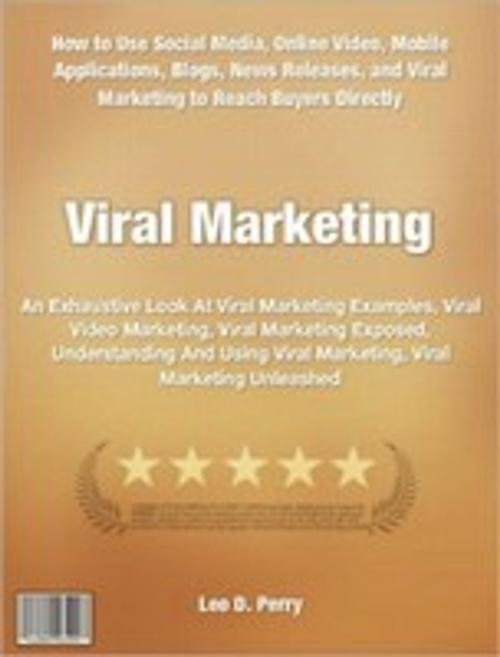 Cover of the book Viral Marketing by Leo Perry, Tru Divine Publishing