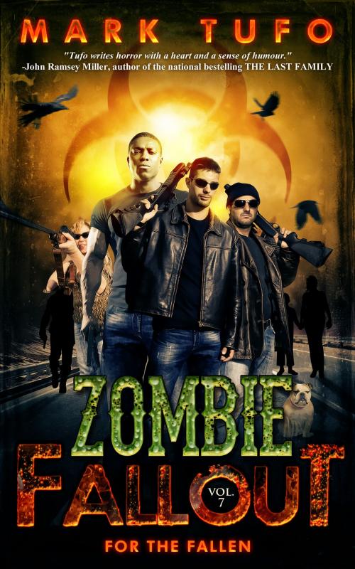 Cover of the book Zombie Fallout 7: For The Fallen by Mark Tufo, Mark Tufo