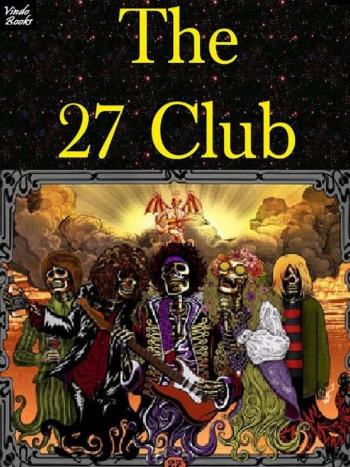 Cover of the book The 27 Club by Susan Lloyd, Vindo Books