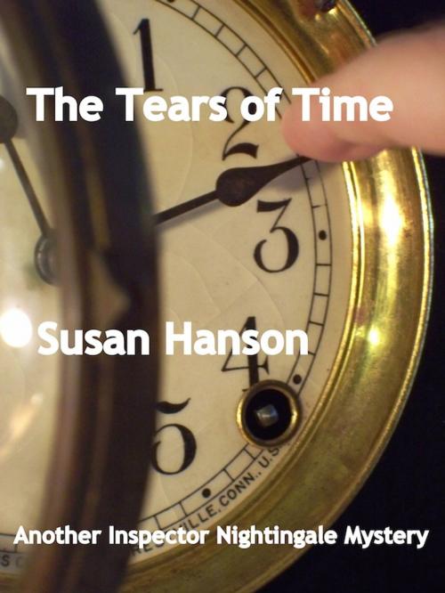 Cover of the book The Tears of Time by Susan Hanson, Jim Hanson