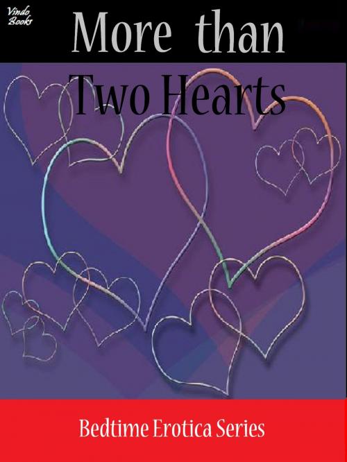 Cover of the book More Than Two Hearts by Ray Kay, Vindo Books