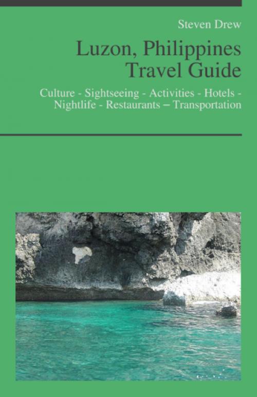 Cover of the book Luzon, Philippines Travel Guide by Steven Drew, KWL