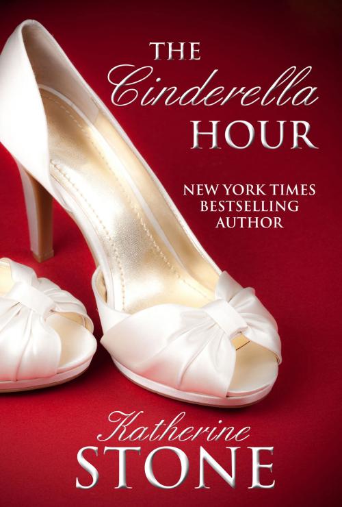 Cover of the book The Cinderella Hour by Katherine Stone, ChaseStone