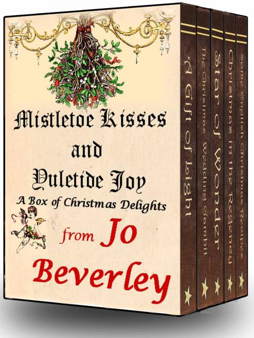 Cover of the book Mistletoe Kisses and Yuletide Joy by Jo Beverley, Jo Beverley