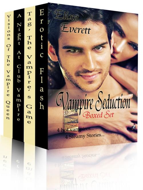 Cover of the book Vampire Seduction Boxed Set by Elixa Everett, Soft & Hard Erotic Publishing
