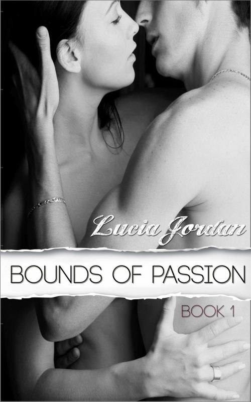 Cover of the book Bounds of Passion by Lucia Jordan, Vasko