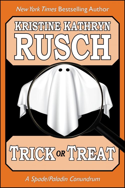 Cover of the book Trick or Treat: A Spade/Paladin Conundrum by Kristine Kathryn Rusch, WMG Publishing Incorporated