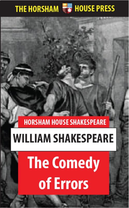 Cover of the book The Comedy of Errors by William Shakespeare, The Horsham House Press