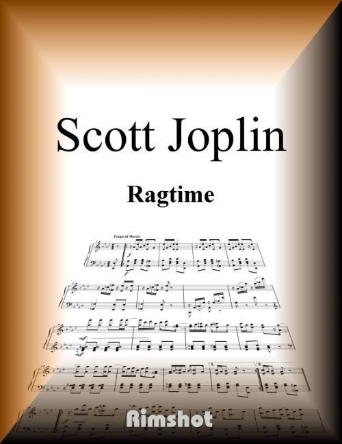 Cover of the book Joplin Ragtime by Scott Joplin, Rimshot Inc.