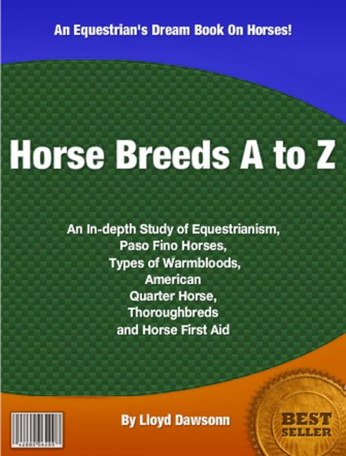 Cover of the book Horse Breeds by Lloyd Dawsonn, Clinton Gilkie