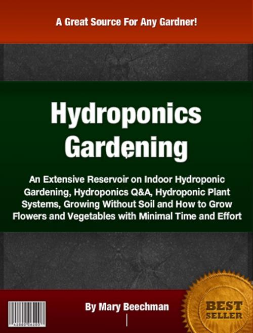 Cover of the book Hydroponics Gardening by Mary Beechman, Clinton Gilkie