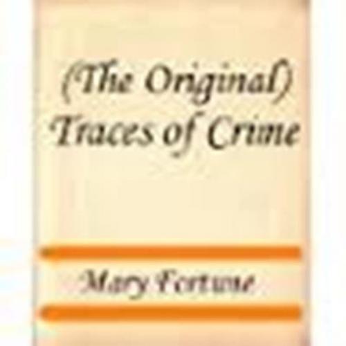 Cover of the book Traces of Crime by Mary Fortune, WDS Publishing