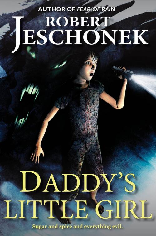 Cover of the book Daddy's Little Girl by Robert Jeschonek, Pie Press