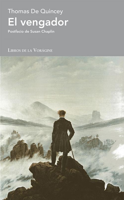 Cover of the book El vengador by Thomas de Quincey, libros de la vorágine