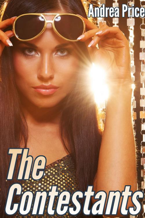 Cover of the book The Contestants by Andrea Price, Andrea Price